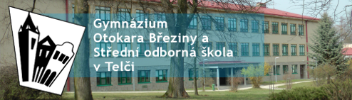 Gymnázium Otokara Březiny a Střední odborná škola v Telči